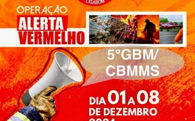 Operação Alerta Vermelho: Bombeiros iniciam ações preventivas