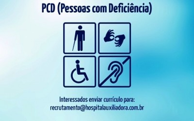 Hospital abre vagas e contrata pessoas com deficiência 