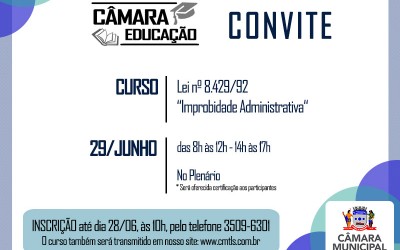 Improbidade administrativa é tema do segundo curso promovido pela Câmara