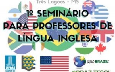 Câmpus de Três Lagoas sedia I Seminário para Professores de Inglês