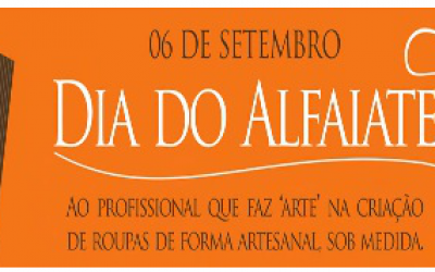 06 de Setembro: Homenagem ao Dia do Alfaiate 