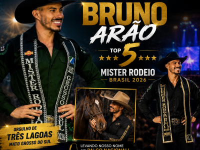 14 ANOS DEPOIS, ELE VOLTOU: Bruno Arão coloca Três Lagoas no Top 5 do Mister Rodeio Brasil 2026 em Barretos-SP