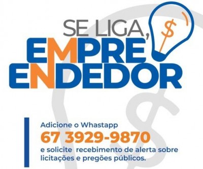 Empreendedores cadastrados começam a receber informações sobre processos de licitações