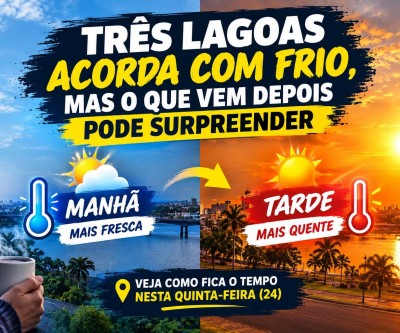Três Lagoas acorda com tempo fresco, mas o que vem depois no período da tarde? Veja a previsão