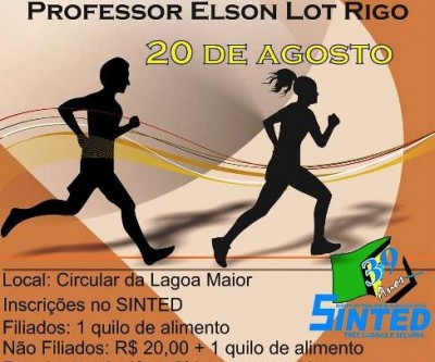 Inscrições abertas para a 1ª Corrida e Caminhada Professor Elson Lot Rigo