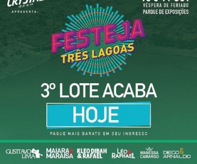 Últimos ingressos do 3º Lote da FESTEJA