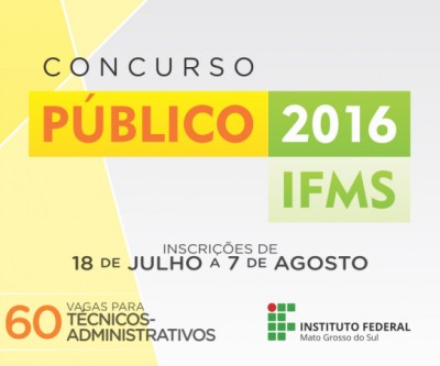 IFMS abre concurso público para 60 vagas de técnico-administrativo