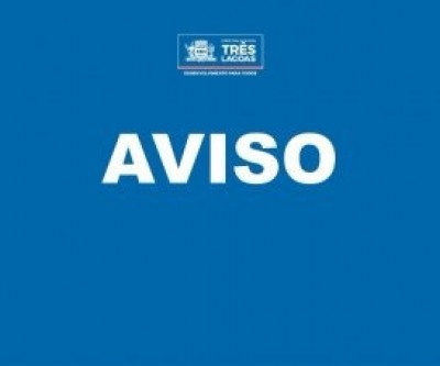 Prefeitura de Três Lagoas informa que atividades da Educação e Assistência Social seguem suspensas