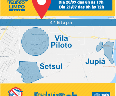 4ª etapa do Meu Bairro Limpo será no Set Sul, Vila Piloto e Jupiá