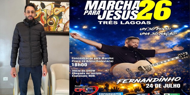 Marcha para Jesus terá Fernandinho no dia 24 de Julho em Três Lagoas 