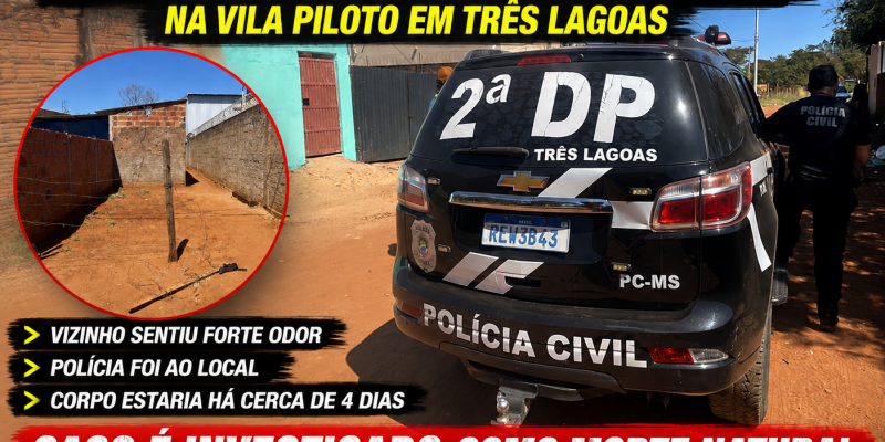 Mau cheiro chama atenção de vizinho e homem é encontrado morto dentro de casa há dias em Três Lagoas