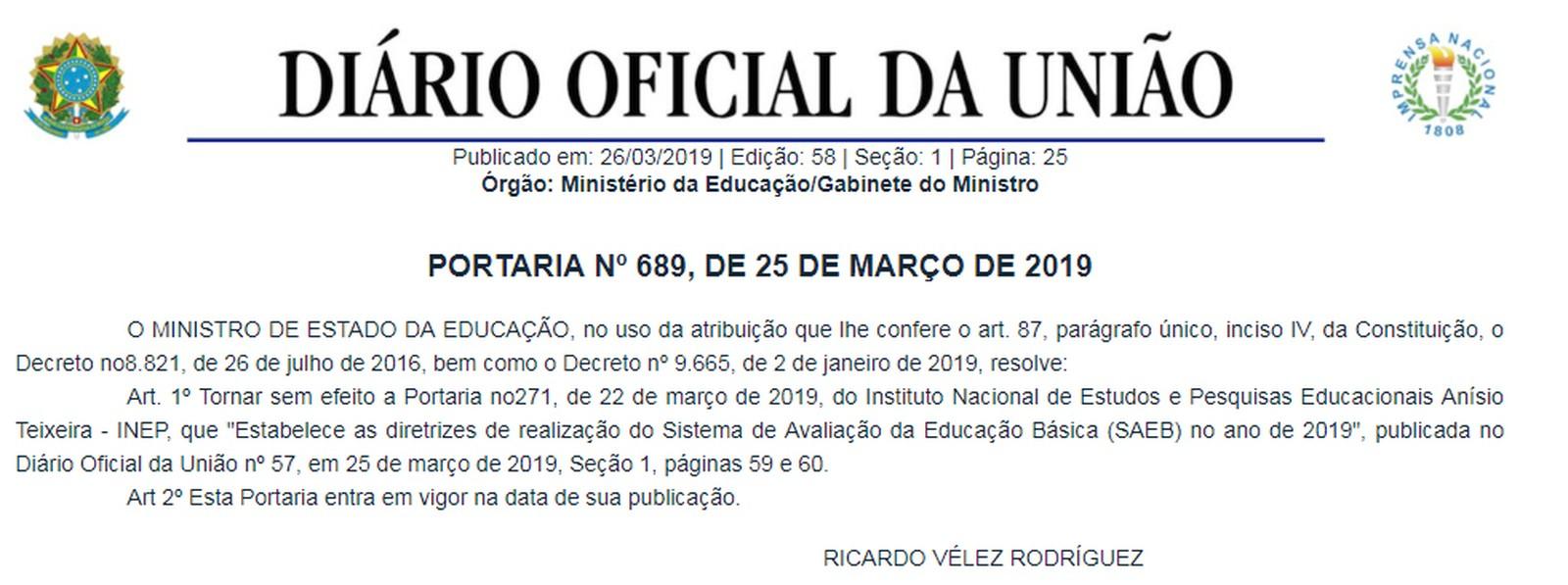 Governo revoga portaria com mudanças no Sistema de Avaliação da Educação Básica Governo revoga portaria com mudanças no Sistema de Avaliação da Educação Básica