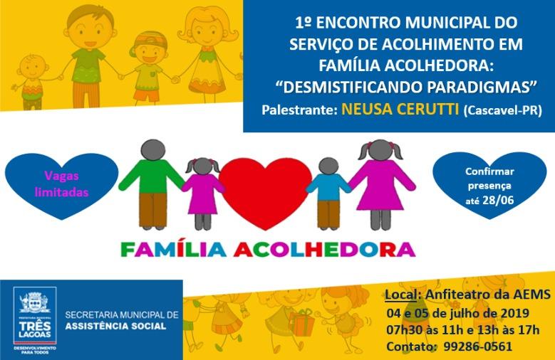 Assistência Social de Três Lagoas realiza Encontro do Serviço de Acolhimento em Família Acolhedora