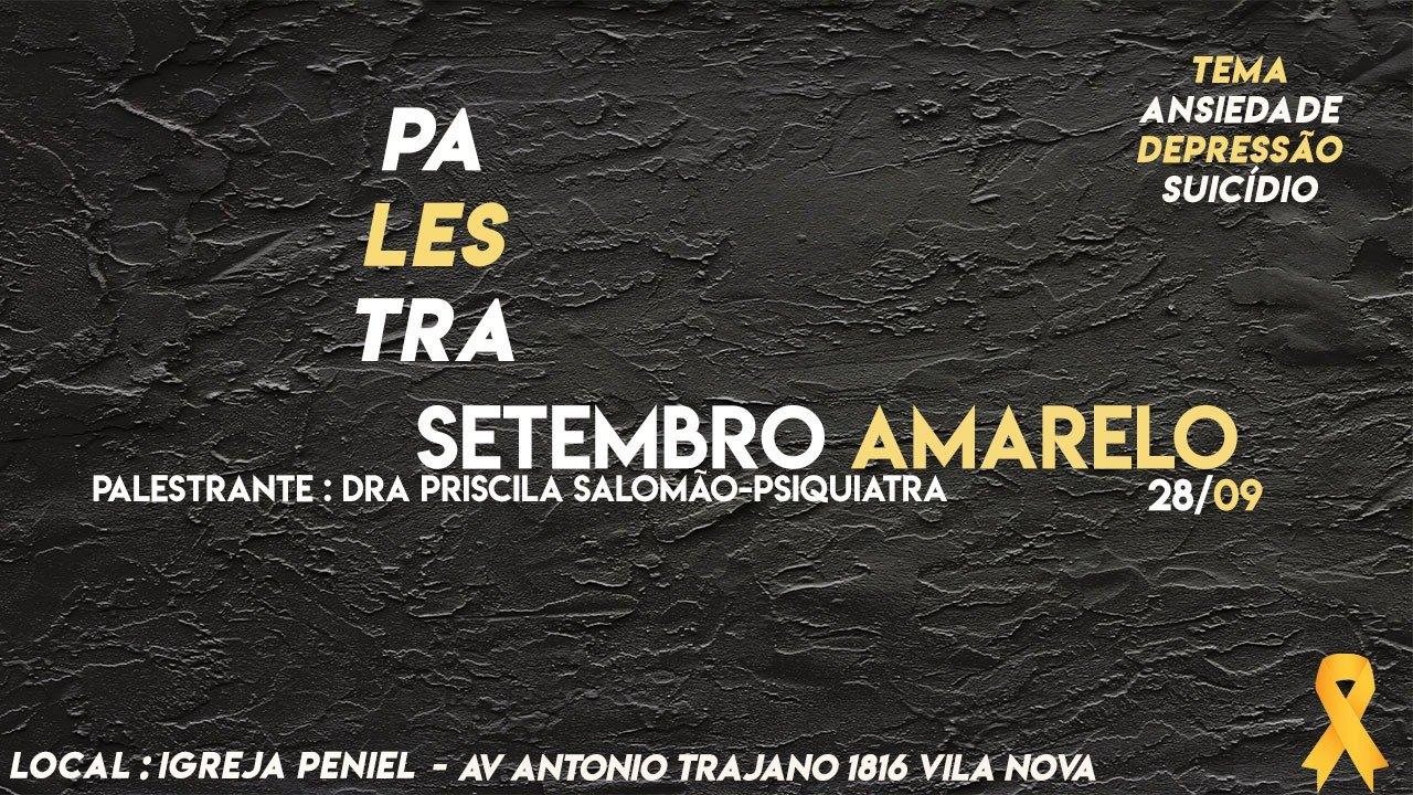 Igreja Peniel irá realizar palestra sobre Ansiedade, Depressão e Suicídio Igreja Peniel irá realizar palestra sobre Ansiedade, Depressão e Suicídio