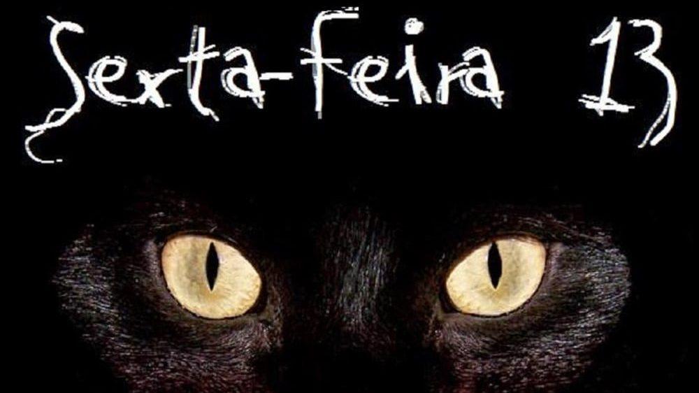 Saiba quais são as 8 superstições para uma sexta-feira 13! Saiba quais são as 8 superstições para uma sexta-feira 13!