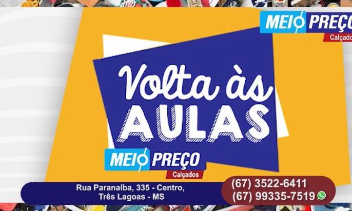 Volta às aulas é na Meio Preço Calçados, tudo em até 10x 