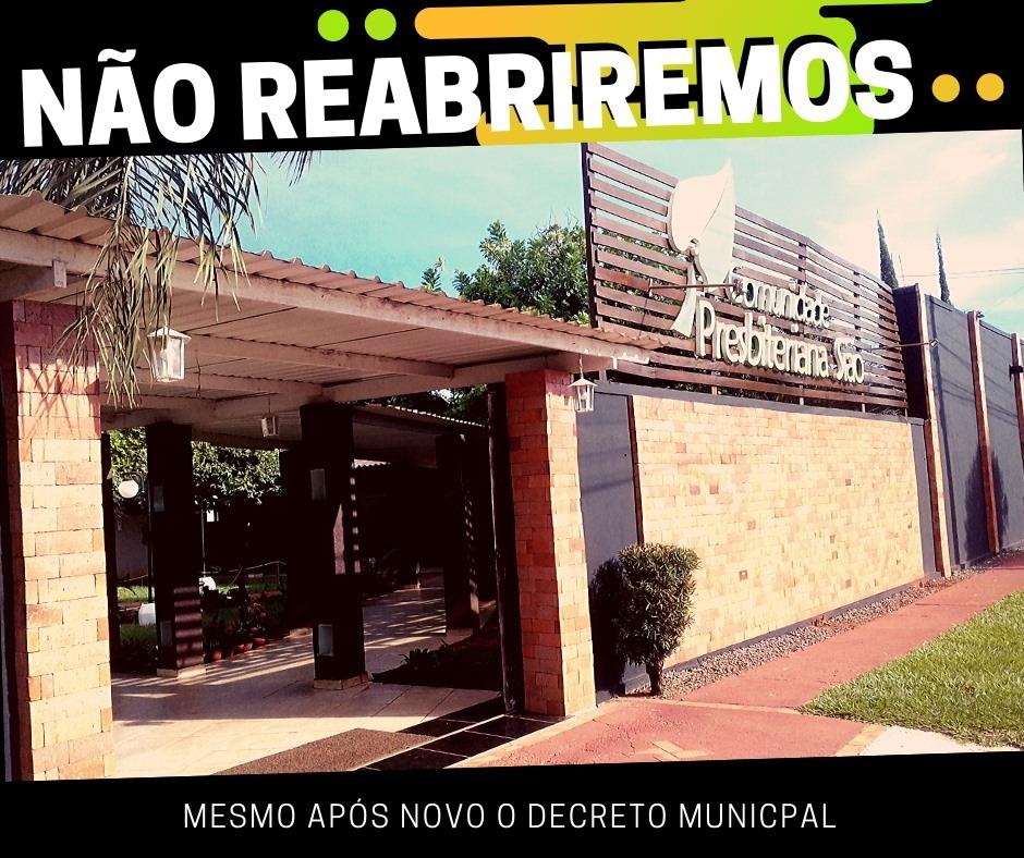 Comunidade Presbiteriana Sião de Três Lagoas decide não retomar as atividades para preservar os fiéis