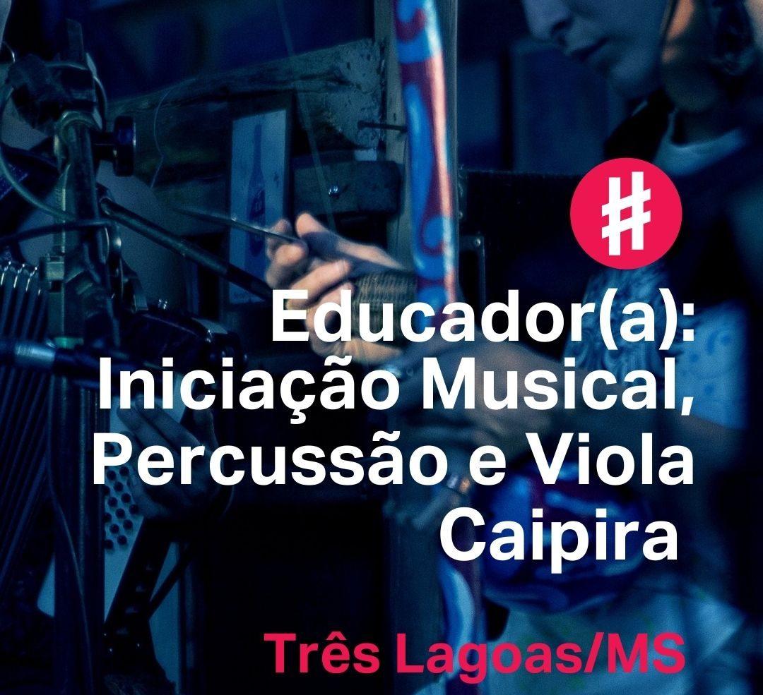 Organização Social de Cultura “Sustenidos” em parceria com a SEMEC, oferece vagas para Educadores Musicais