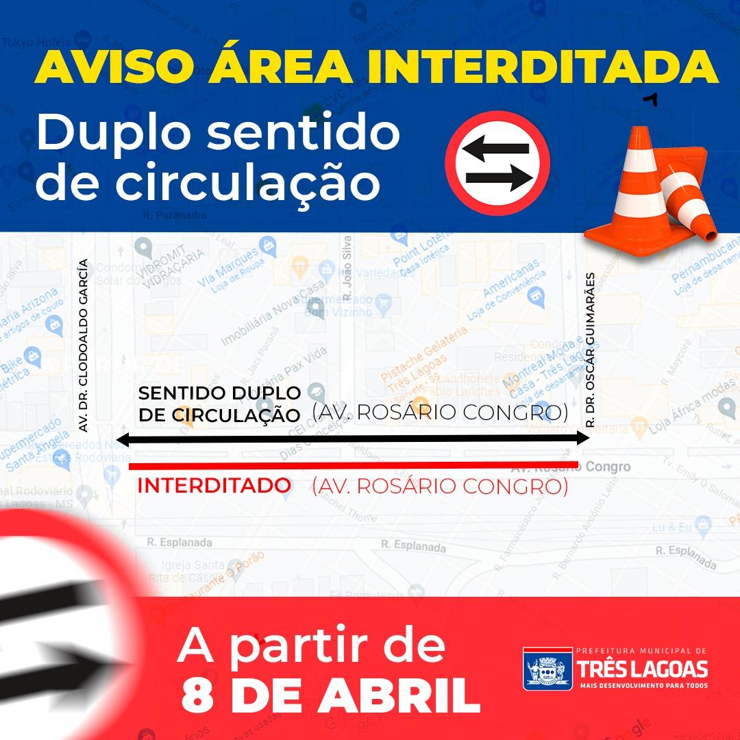 A partir desta sexta-feira (08), Avenida Rosário Congro com a Filinto Muller têm duplo sentido de circulação