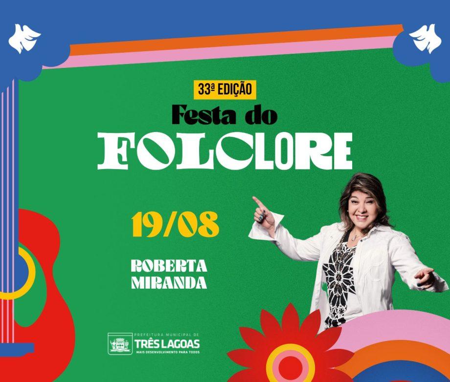 Sábado em Três Lagoas é dia de Roberta Miranda, shows locais de rock, mpb e sertanejo e danças folclóricas