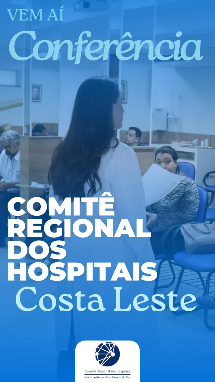 1ª Conferência Regional de Hospitais da Costa Leste de MS será realizado na quarta-feira