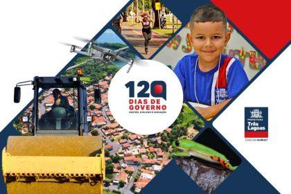 Três Lagoas a Caminho do Futuro: Prefeitura apresenta balanço dos 120 dias de gestão com novas metas e conquistas Três Lagoas a Caminho do Futuro: Prefeitura apresenta balanço dos 120 dias de gestão com novas metas e conquistas