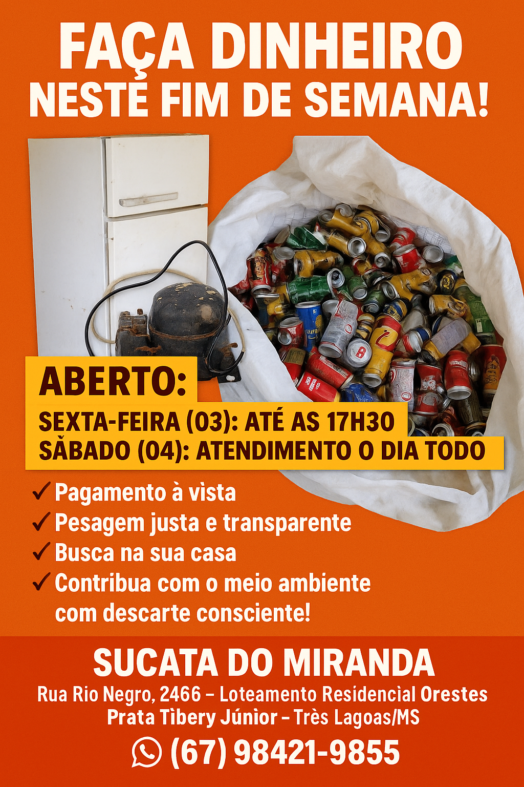 Faça Dinheiro Neste Fim de Semana! Sucata do Miranda Compra Latinhas, Geladeiras e Motores com Pagamento à Vista