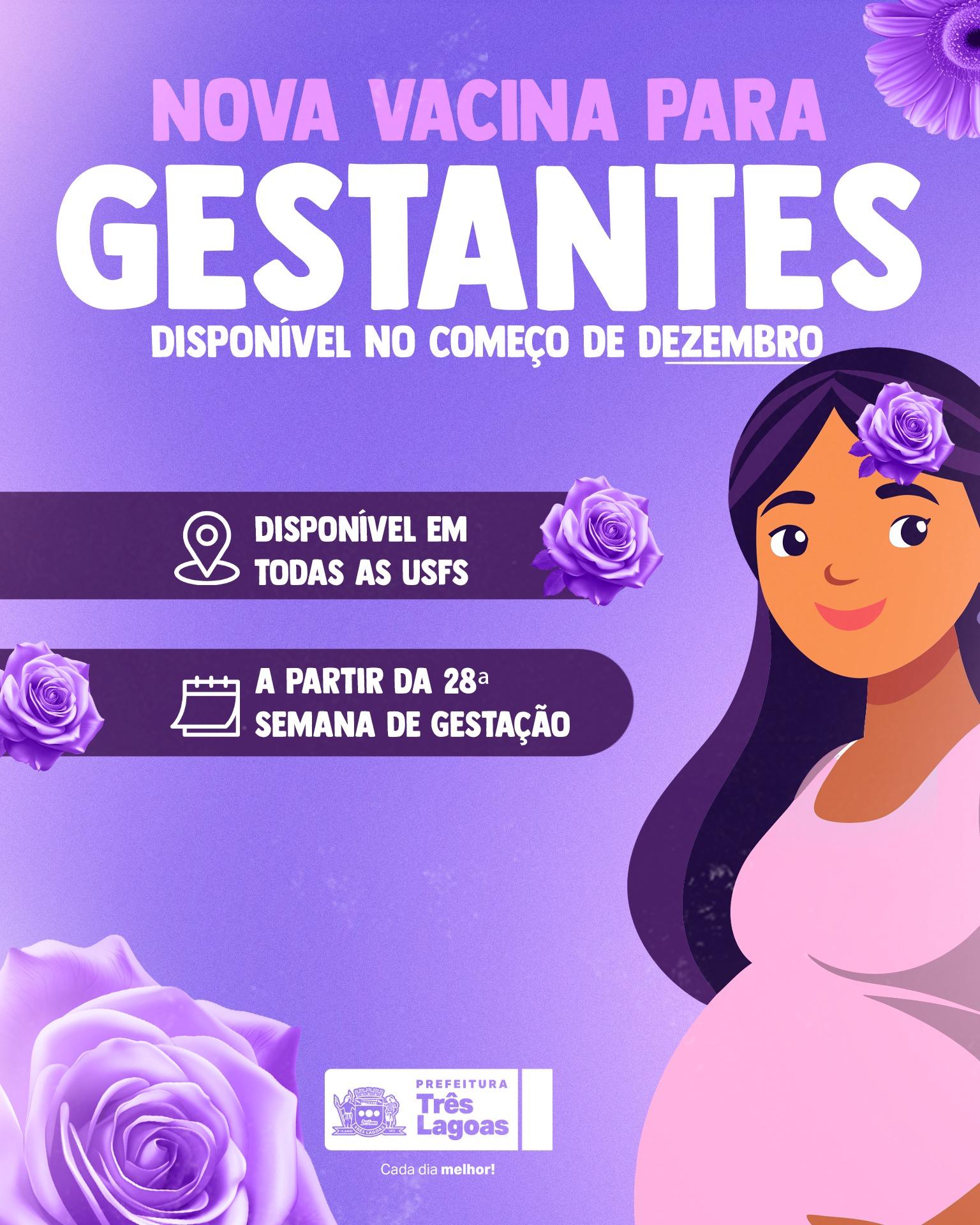 Nova vacina no SUS: Gestantes de Três Lagoas já podem se imunizar contra vírus que causa bronquiolite grave em bebês