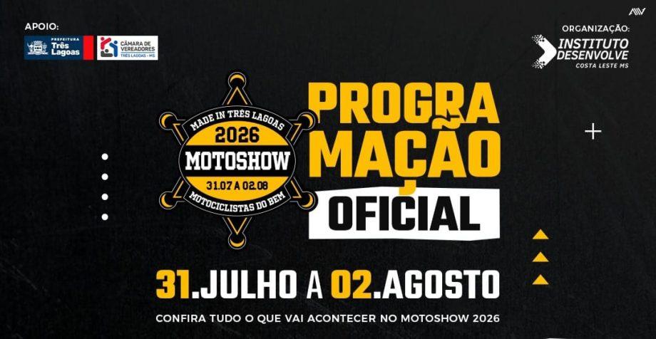 23º Motoshow movimenta Três Lagoas com entrada gratuita e grandes atrações entre 31 de julho e 2 de agosto 23º Motoshow movimenta Três Lagoas com entrada gratuita e grandes atrações entre 31 de julho e 2 de agosto