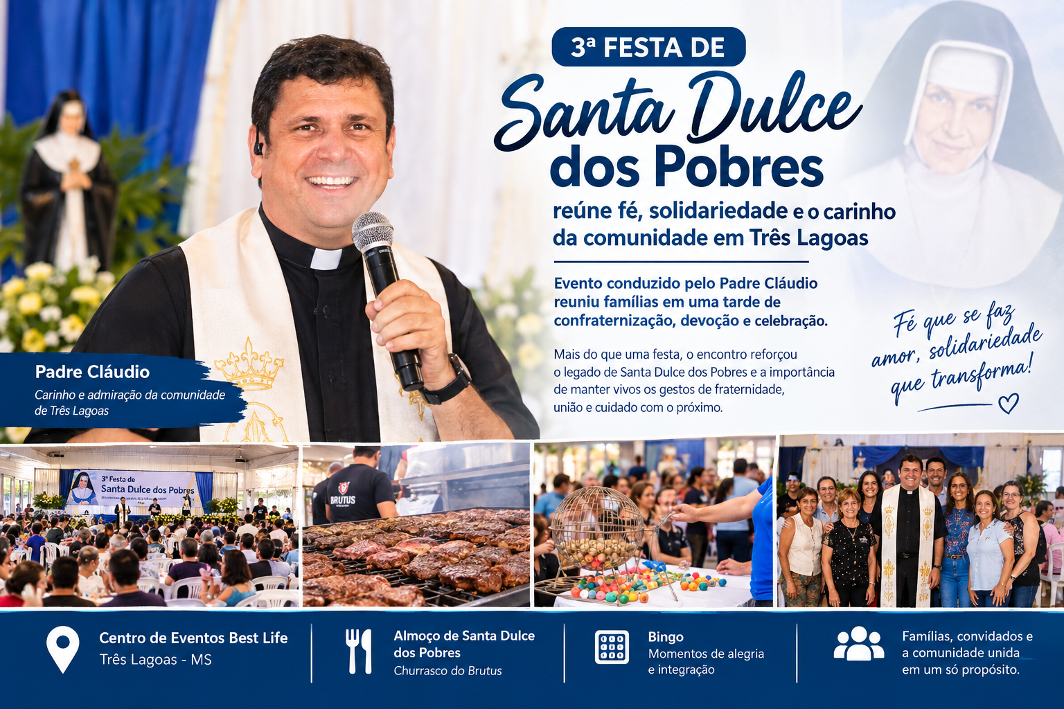 3ª Festa de Santa Dulce dos Pobres foi de muita fé, solidariedade e o carinho da comunidade em com o Padre Claudio de Três Lagoas