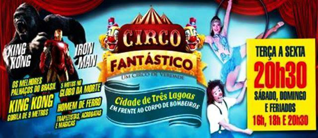 Hoje é dia de espetáculo no Circo Fantástico Hoje é dia de espetáculo no Circo Fantástico