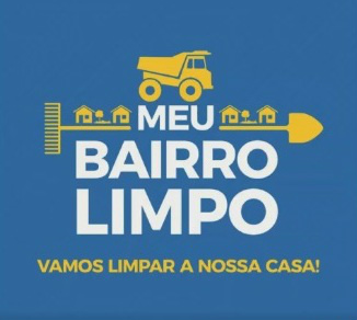 Projeto Meu Bairro Limpo chega na sua 9ª etapa Projeto Meu Bairro Limpo chega na sua 9ª etapa