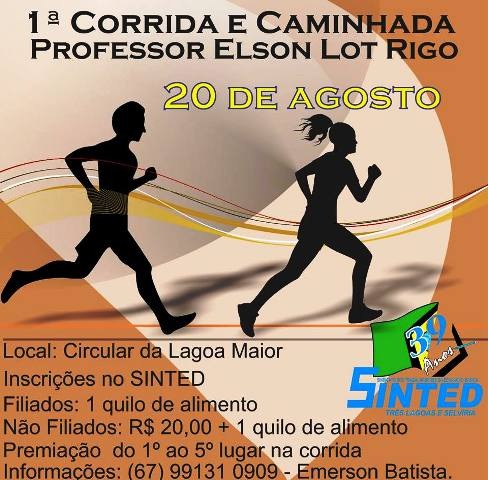 Inscrições abertas para a 1ª Corrida e Caminhada Professor Elson Lot Rigo
