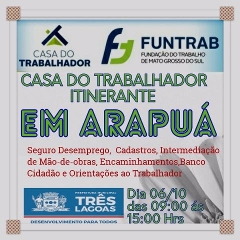 Distrito de Arapuá terá Casa do Trabalhador Itinerante nesta sexta Distrito de Arapuá terá Casa do Trabalhador Itinerante nesta sexta