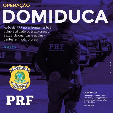PRF deflagra Operação Domiduca para combater a exploração sexual de crianças e adolescentes