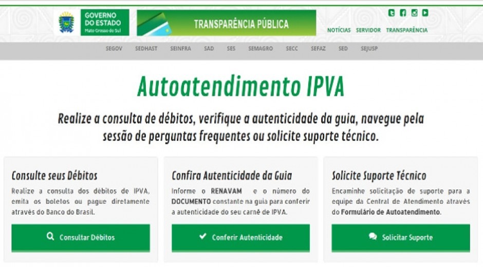 Governo disponibiliza autoatendimento para consulta de débitos, autenticidade da guia e mais Governo disponibiliza autoatendimento para consulta de débitos, autenticidade da guia e mais