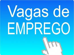 Veja as vagas de trabalho para esta quarta feira 