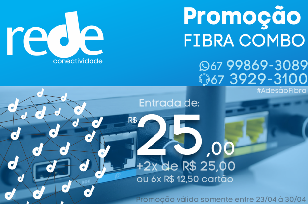 Promoção Imperdível Rede Conectividade com 50% de desconto na instalação. Promoção Imperdível Rede Conectividade com 50% de desconto na instalação.
