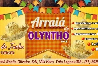 Arraiá da Olyntho será realizado na próxima sexta-feira em Três Lagoas