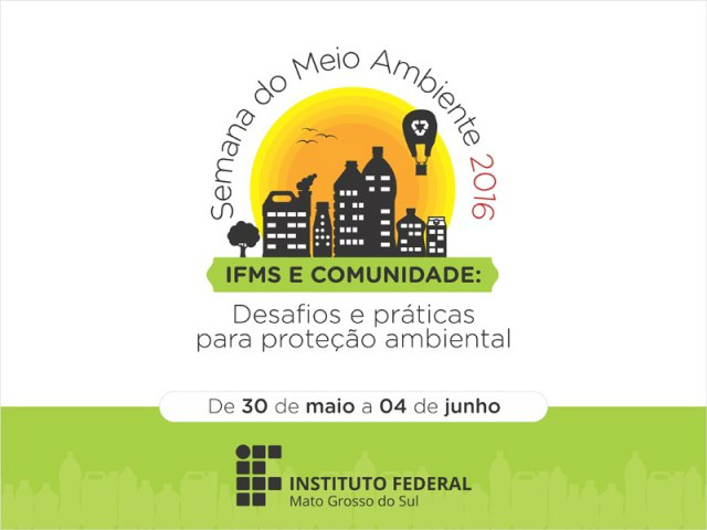 Campus Três Lagoas do IFMS promove Semana do Meio Ambiente 2016